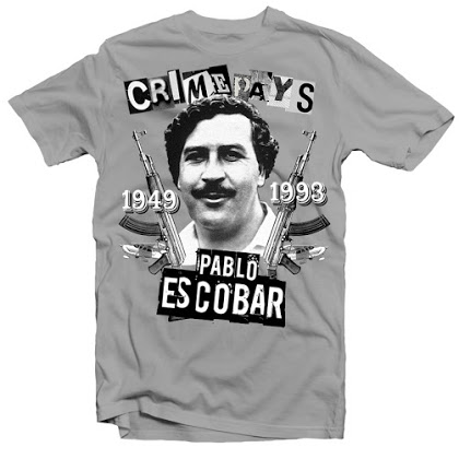 CRIME PAYS ESCOBAR